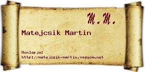 Matejcsik Martin névjegykártya